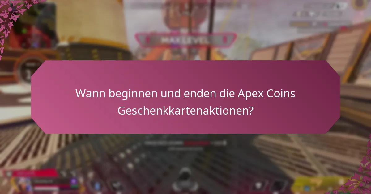 Wie kann ich die Apex Coins Geschenkkartenaktionen einlösen?