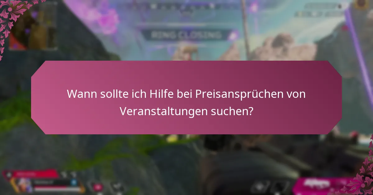 Wie kann ich Probleme mit der Beantragung von Veranstaltungspreisen beheben?
