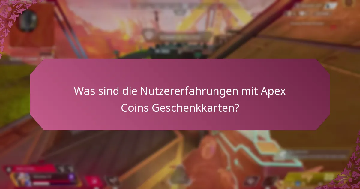 Wie beeinflusst das Feedback der Community die Wahrnehmung von Apex Coins Geschenkkarten?