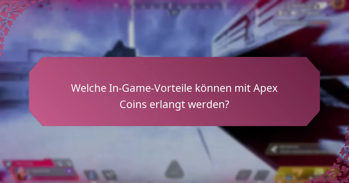 Wie schneiden Geschenkkarten für Apex Coins im Vergleich zu anderen Zahlungsmethoden ab?