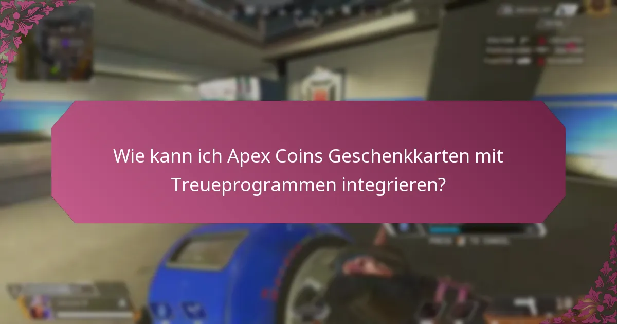 Welche Apex Coins Geschenkkartenaktionen sollte ich suchen?