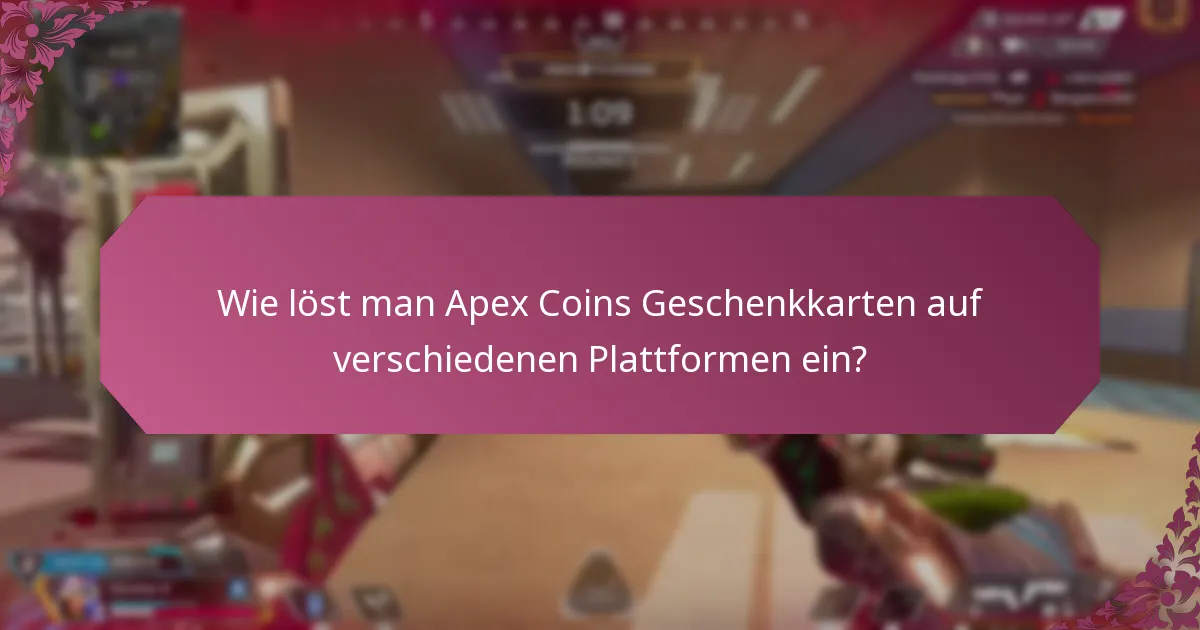 Wo können Sie Apex Coins Geschenkkarten kaufen?